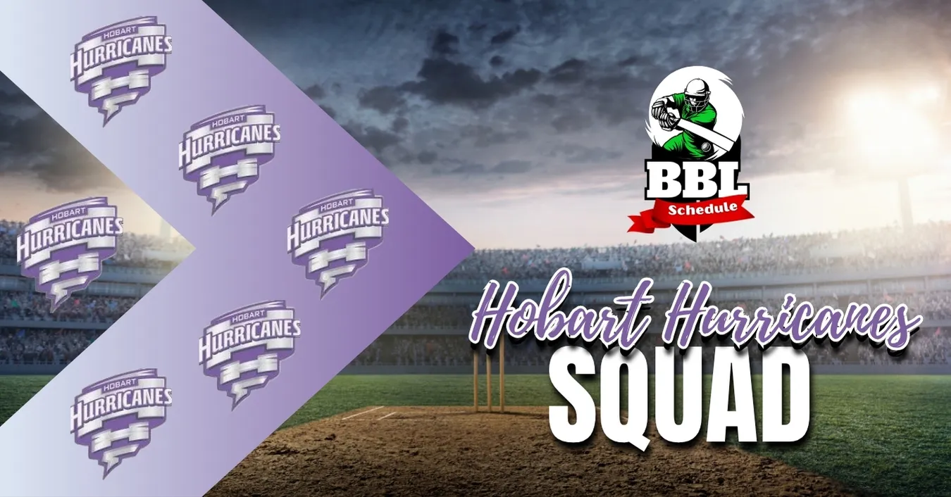 Hobart Hurricanes Squad