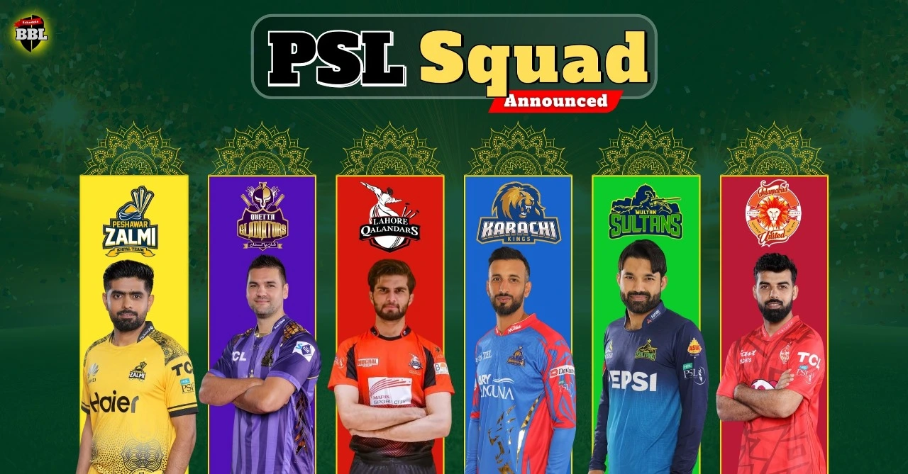 PSL Squad 2025 – Players List of all Teams in PSL 10