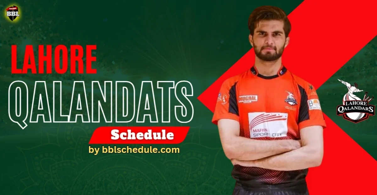 Lahore Qalandars Schedule 2025 – LQ Fixture For PSL 10