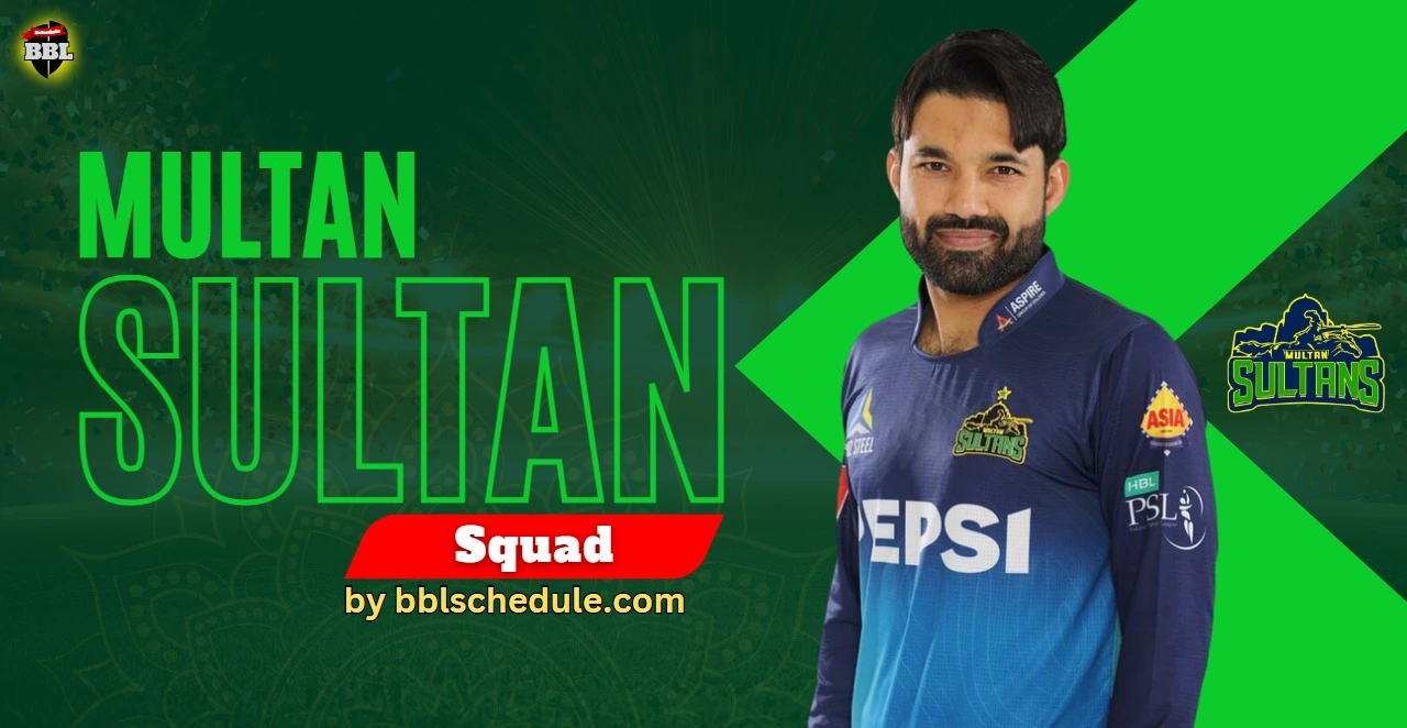 Multan Sultans Squad PSL 10 – Complete Players List Announced 2025